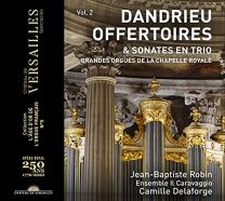 Dandrieu: Offertoires & Sonates En Trio