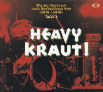 Heavy Kraut! (Teil 1) (Wie der Hardrock Nach Deutschland Kam) (1970-1976)
