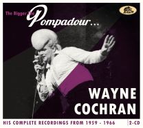 Bigger the Pompadour … - His Complete Recordings From 1959-1966