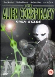 Alien Conspiracy - Grey Skies
