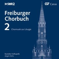 Freiburg Choir Book - Choral Music For Liturgy