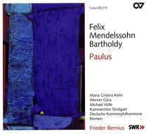 Felix Mendelssohn Bartholdy: Paulus - Kirchenwerke Vol. 11