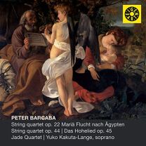 Peter Barcaba: String Quartet Ops. 22 & 44