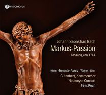 Johann Sebastian Bach - Markus Passion Bwv 247, 1744