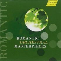 Romantic Orchestral Masterpieces