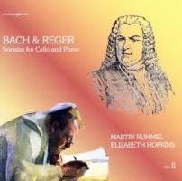 Bach & Reger: Cellosonaten Vol.2