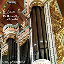 La Pastourelle-Die Ubhaus-Orgel Zu Bobenthal
