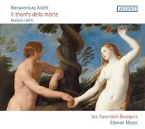 Bonaventura Aliotti: Il Trionfo Della Morte Oratorio (1677) (2cd)