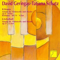 Strauss: Sonata For Cello and Piano In F Major; Schulhoff: Sonata For Cello and Piano In C Major
