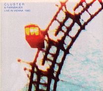 Cluster & Farnbauer Live In VI