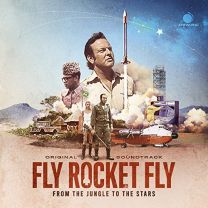 Fly Rocket Fly - From the Jungle To the Stars (Original Soundtrack)