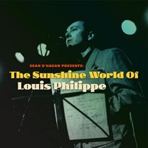 Sean O'hagan Presents:the Sunshine World of Louis Philippe