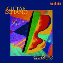 20th Century Works For Guitar and Piano (Naoto Yamamoto, Eriko Yamamoto)