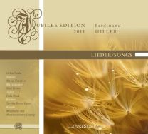 Ferdinand Hiller -Lieder (Jubilee Edition 2011)