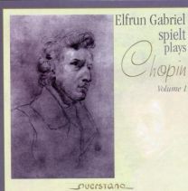 Elfrun Gabriel Spielt Chopin Vol 1
