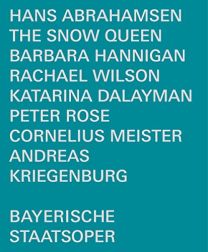 Abrahamsen: the Snow Queen [barbara Hannigan; Rachael Wilson; Katarina Dalayman; Cornelius Meister] [bso Recordings: Bsorec2002] [blu-Ray: Region Free]