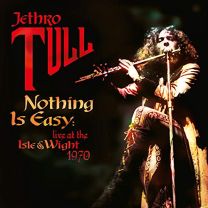 Nothing Is Easy - Live At the Isle of Wight 1970