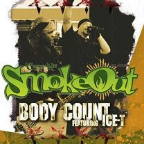 Body Count (Feat. Ice-T) - the Smoke Out Festival Presents