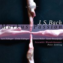 Johann Sebastian Bach: St. Mark Passion Bwv 247