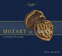 Wolfgang Amadeus Mozart: In Nuce - Trios