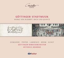 Gottinger Stadtmusik. Werke von Rudorff, Bach und Quantz