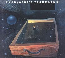 Pyrolator's Traumland