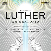 Oscar Strasnoy: Luther - An Oratorio