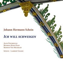Johann Hermann Schein; Ich Will Schweigen