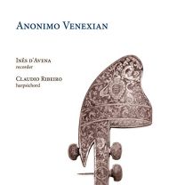 Anonimo Venexian: Music By Vivaldi; Gasparini; Bigaglia