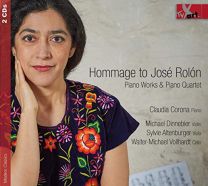 Hommage To Jose Rolon Piano Works & Piano Quintet
