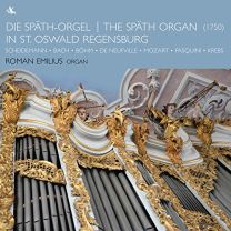 Die Spaeth Orgel - the Spaeth Organ In St. Oswald Regensburg