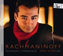 Rachmaninov: Piano Sonata No 2; 10 Preludes, Op. 23