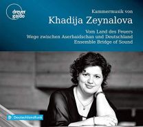 Khadija Zeynalova: Chamber Music