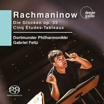Rachmaninov: Die Glocken Op. 35; Cinq Etudes-Tableaux