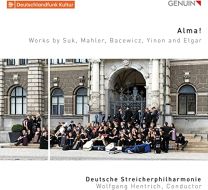 Alma! Works By Suk, Mahler, Bacewicz, Yinon and Elgar