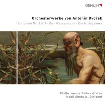 Dvorak: Symphonies Nos. 3 & 9, der Wassermann & Die Mittagshexe