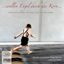 Wallen Engel Durch Das Korn - Works For Male Choir