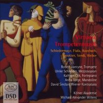 Forgotten Treasures Vol. 9 - Virtuoso Music For Trumpet By Kozeluch/Verdi/Fiala/A.o.