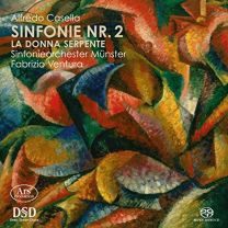 Casella: Symphony No. 2 & La Donna Serpente: Orchestral Fragments