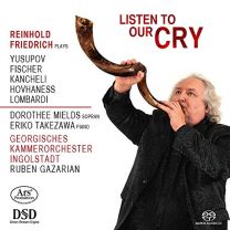 Listen To Our Cry: Yusupov, Fischer, Kancheli