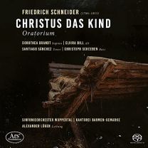 Friedrich Schneider: Christus Das Kind