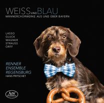 Weiss und Blau - Works For Male Choir From Bavaria