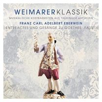 Franz Carl Adalbert Eberwein: Weimarer Klassik 4