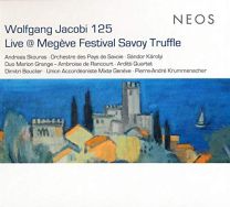 Wolfgang Jacobi 125: Live At Megeve Festival Savoy Truffle