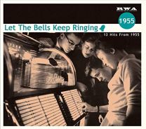 Let the Bells Keep Ringing - 12 Hits From 1955
