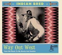 Indian Bred Vol 4 - Way Out West