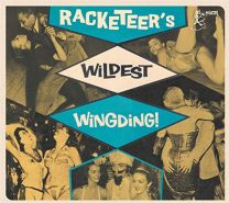 Racketeers Wildest Wingding! Vol.3