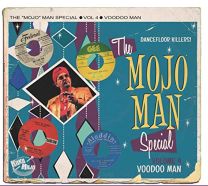 Mojo Man Special (Dancefloor Killers) Vol.4