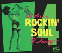 Rockin' Soul Party Vol. 4