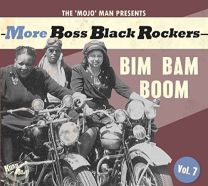 More Boss Black Rockers Vol.7 - Bim Bam Boom